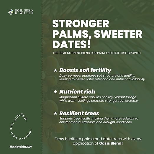 Soil Seed & Water Oasis Blend Concentrated Organic Soil Amendment Fertilizer for Palm & Date Trees