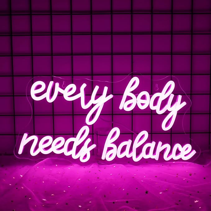 WLHOPE Every Body Needs Balance Neon Sign, Dimmable LED Neon Signs For Wall Decor,Connectivity Via USB Personalized Neon Signs,Spa Salon Led Light, Massage Neon Light, For Bedroom Living Room Decorate
